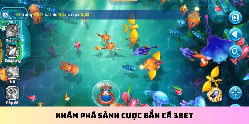 Khám phá sảnh cược bắn cá 3BET