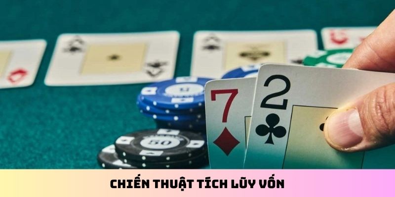 Chiến thuật tích lũy vốn