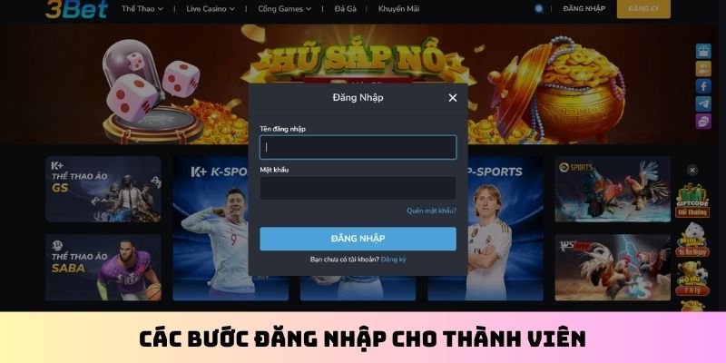 Các bước đăng nhập cho thành viên