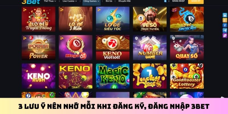 3 lưu ý nên nhớ mỗi khi đăng ký, đăng nhập 3BET