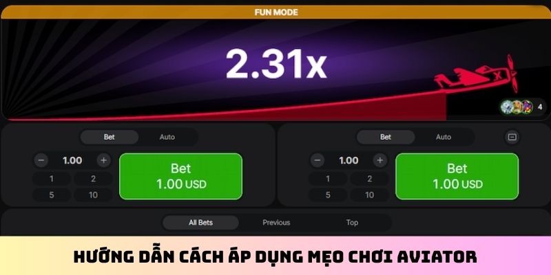 Hướng dẫn cách áp dụng mẹo chơi Aviator